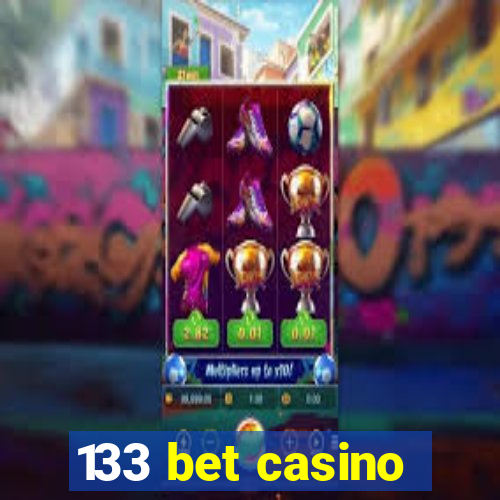 133 bet casino